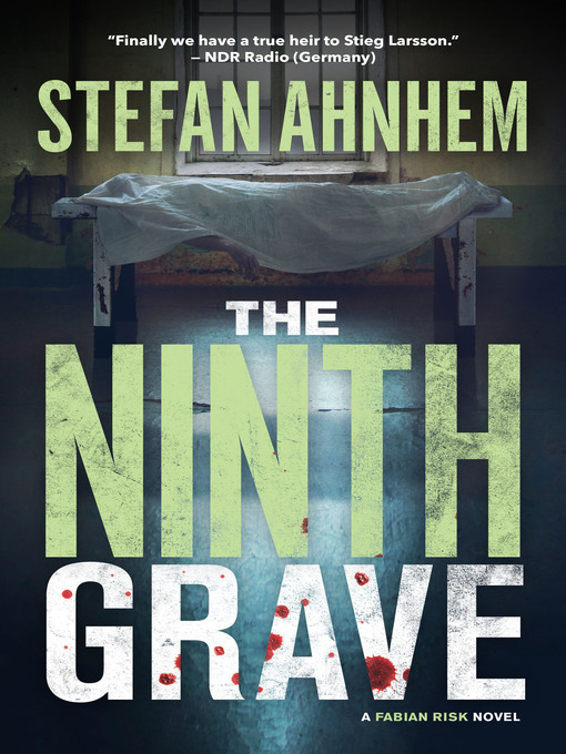 Title details for The Ninth Grave by Stefan Ahnhem - Available